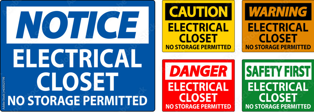 Notice Sign Electrical Closet - No Storage Permitted Notice Sign Electrical Closet - No Storage Permitted