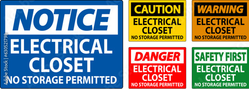 Notice Sign Electrical Closet - No Storage Permitted