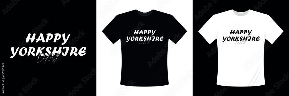 Naklejka premium Happy Yorkshire Day typography t-shirt design. Happy Yorkshire Day Quotes, 1 August Yorkshire Day UK Vector Design Post Template, Holiday concept. Yorkshire Terriers