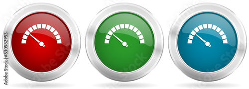 Speed meter, fast indicator vector icon set. Red, blue and green silver metallic web buttons with chrome border