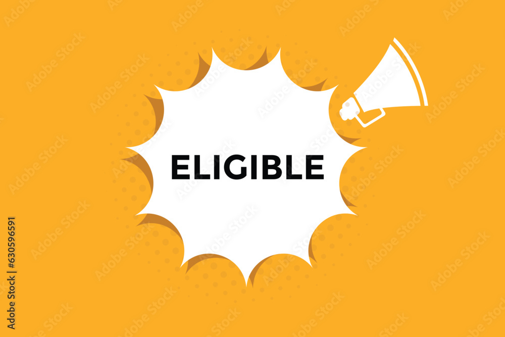 Obraz premium Eligible button web banner templates. Vector Illustration
