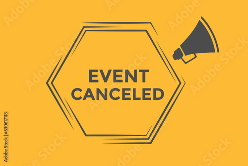 Event canceled button web banner templates. Vector Illustration 
