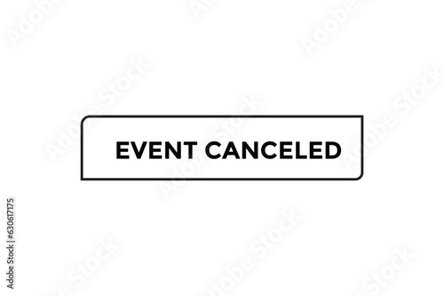 Event canceled button web banner templates. Vector Illustration 
