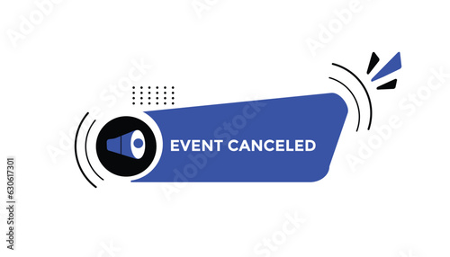 Event canceled button web banner templates. Vector Illustration 
