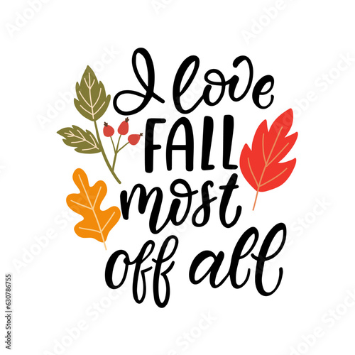 Hand drawn lettering and leaves on a transparent background. Vector composition on autumn theme perfect for posters, cards, banners, prints on t shirts, bags, pillows, notebook covers, for stickers. © Irina