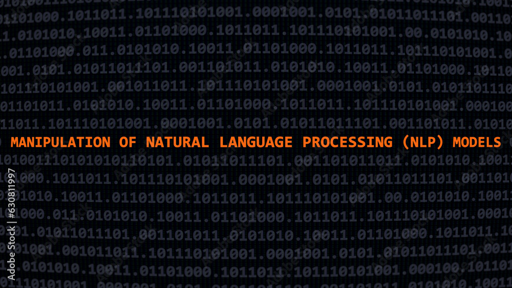 Cyber attack manipulation of natural language processing (nlp) models. Vulnerability text in binary system ascii art style, code on editor screen. Text in English, English text Cyber attack manipulation of natural language processing (nlp) models. Vulnerability text in binary system ascii art style, code on editor screen. Text in English, English text
