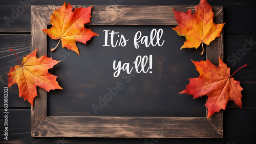 Autumn Leaves Wooden Rustic Frame: It's Fall Ya'll!
