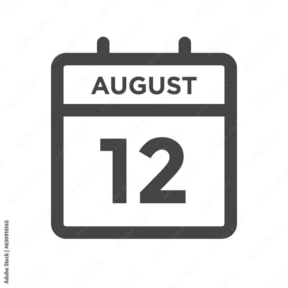 August 12 Calendar Day or Calender Date for Deadlines or Appointment August 12 Calendar Day or Calender Date for Deadlines or Appointment