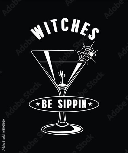 WITCHES BE SIPPIN TSHIRT DESIGN photo