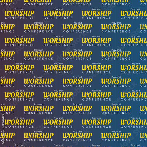Pray and Worship Pattern Seamless Background