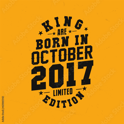 King are born in October 2017. King are born in October 2017 Retro Vintage Birthday