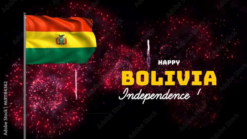 Happy Independence Day Bolivia animation with Bolivian flag and ...