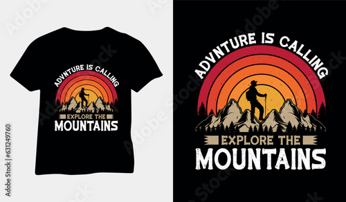Adventure is calling explore the mountains hiking vector t-shirt 