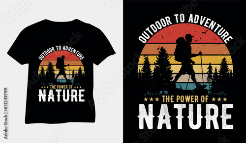 Outdoor to adventure the power of nature hiking t-shirt vector 