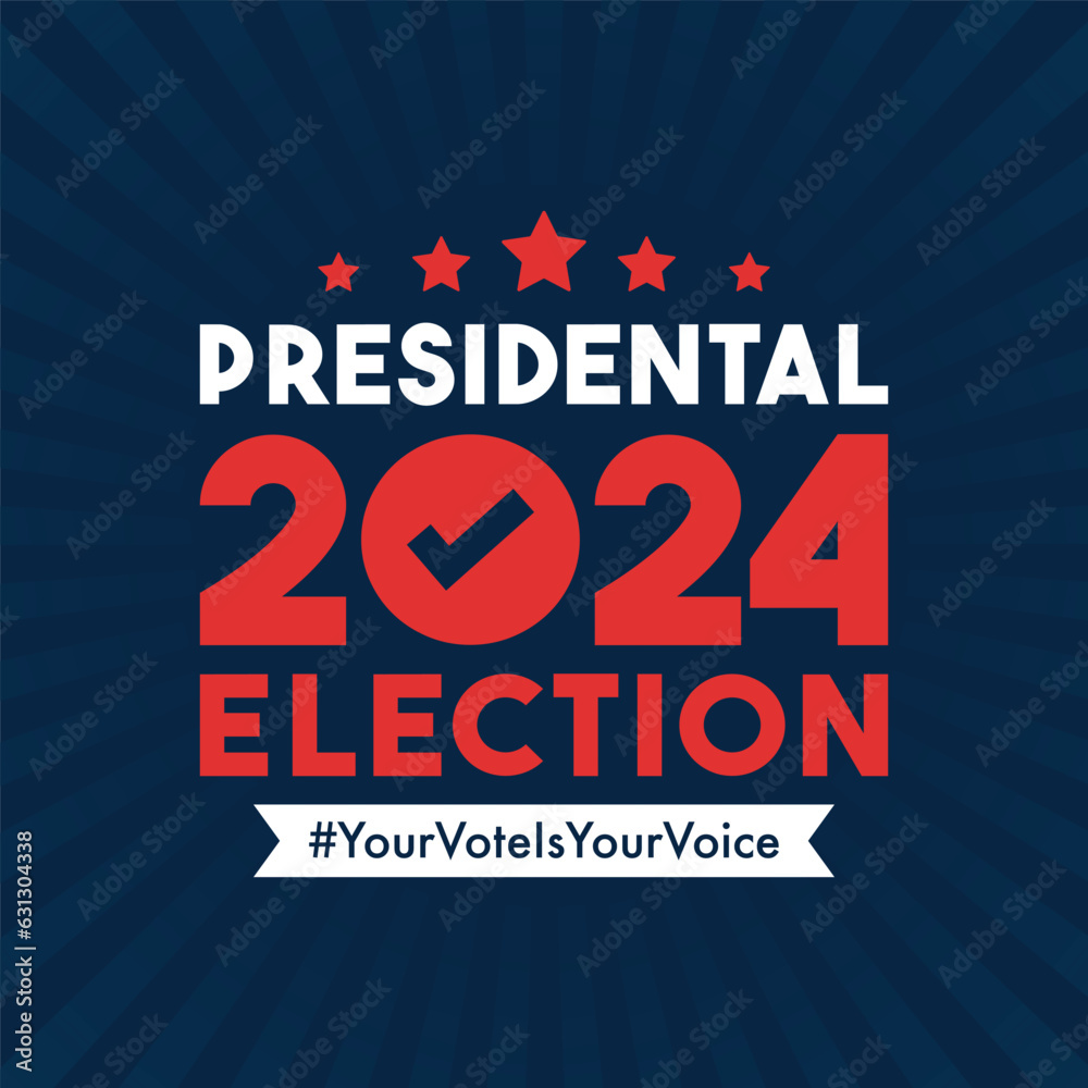 Obraz premium presidental 2024 Election voting. Election voting poster. Vote 2020 in USA, banner design. Political election campaign