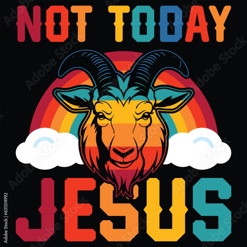 Today Not Jesus Satan Goat Satanic Rainbow Gift Jesus T-shirt Design,gift christian t-shirt design,cross,god t-shirt design