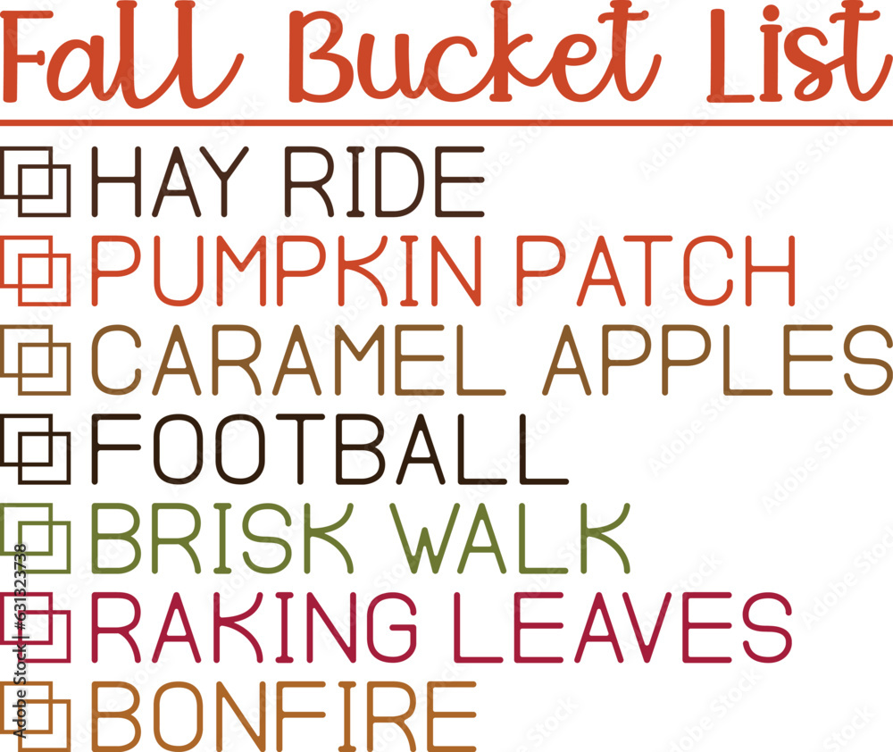 Fall Bucket List Hay Ride Pumpkin Patch Caramel Apples Football Brisk Walk Raking Leaves Bonfire T-shirt