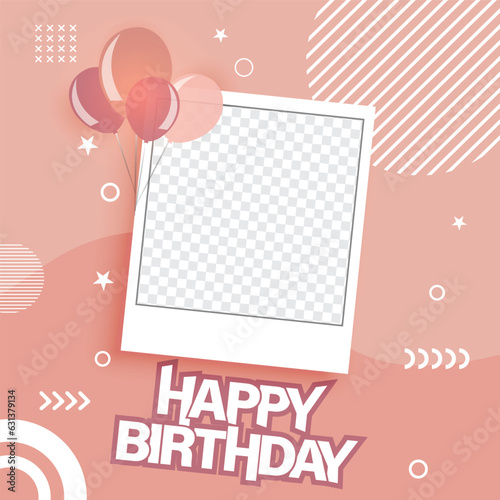 Photography Happy birthday square banner design, happy birthday photo frame template