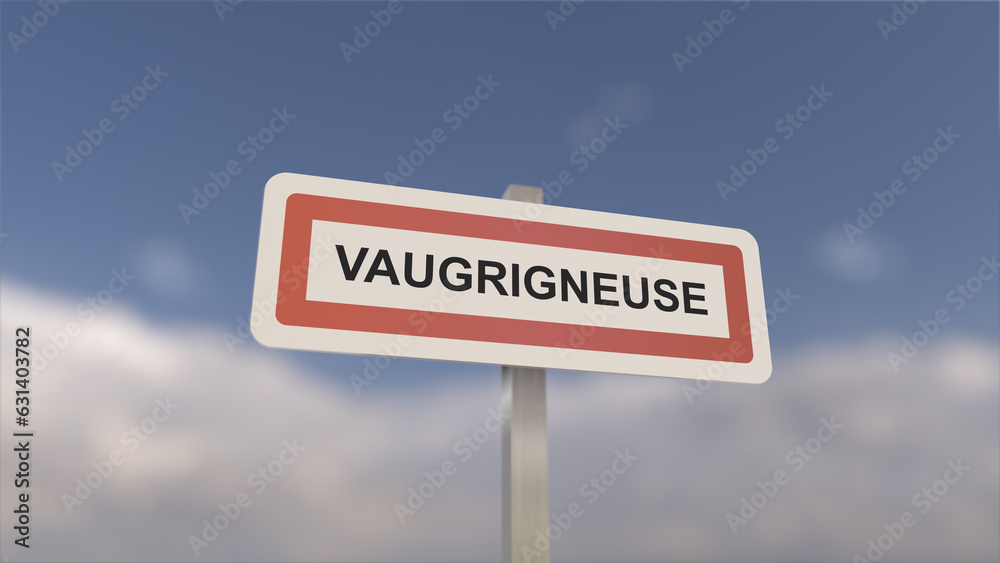 A sign at Vaugrigneuse town entrance, sign of the city of Vaugrigneuse. Entrance to the municipality. A sign at Vaugrigneuse town entrance, sign of the city of Vaugrigneuse. Entrance to the municipality.