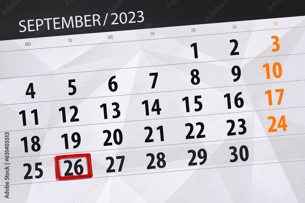 Fototapeta premium Calendar 2023, deadline, day, month, page, organizer, date, September, tuesday, number 26