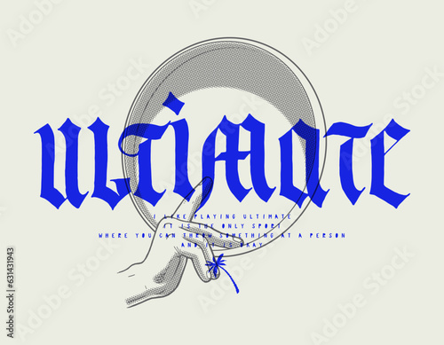 Ultimate grip. Hand holding ultimate disc vintage typography silkscreen t-shirt print vector illustration.