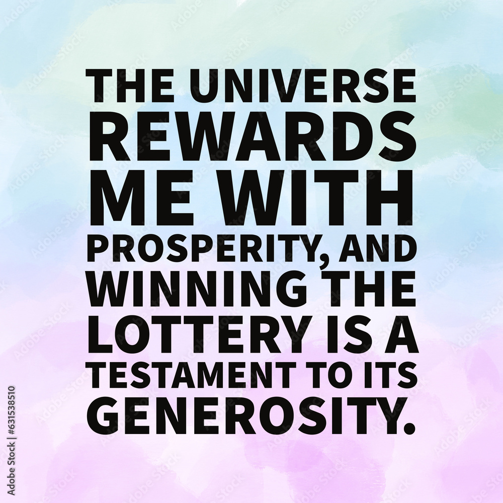 Obraz premium Affirmation quote about winning lottery. Social media quote.
