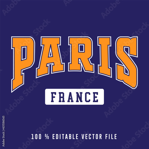 Paris typography editable text effect. T-Shirt, print, poster, graphic design. Vector illustration.