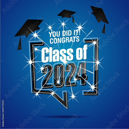 You did it Congrats Class of 2024 neon light sparkle firework logo icon isolated on blue background