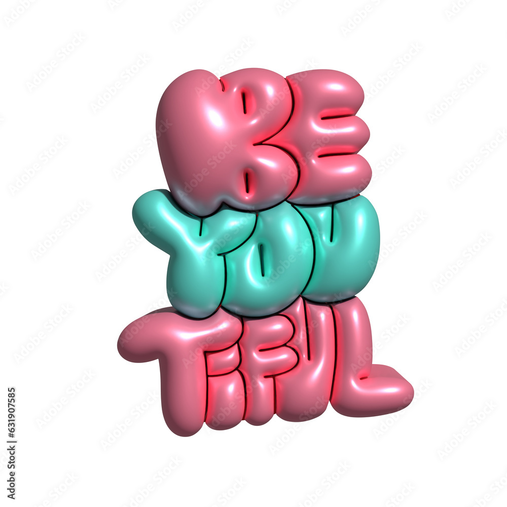 Hand lettering 3d rendering Typography Be You tiful. Pink Decorative 3d render object in balloon or bubble gum style Hand lettering 3d rendering Typography Be You tiful. Pink Decorative 3d render object in balloon or bubble gum style