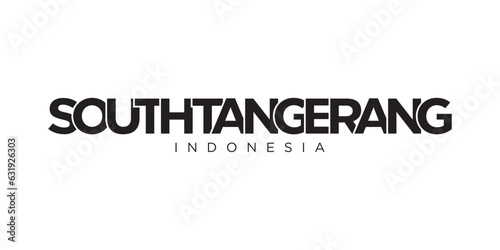 South Tangerang in the Indonesia emblem. The design features a geometric style, vector illustration with bold typography in a modern font. The graphic slogan lettering.