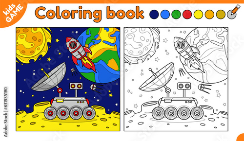 Page of coloring book for kids. Cartoon lunar rover on the Moon in space. Flying rocket on the background of the planet Earth, the Sun, stars. Outline and colorful probe. Activity for children. Vector