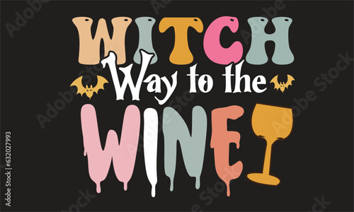 Witch Way to the Wine Retro SVG T-Shirt Design