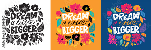 Dream a little bigger - cute hand drawn doodle lettering poster, t-shirt design, mug and bag print