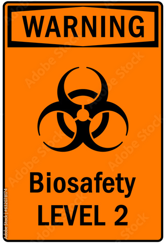 Biological hazard warning sign and labels biosafety level 2