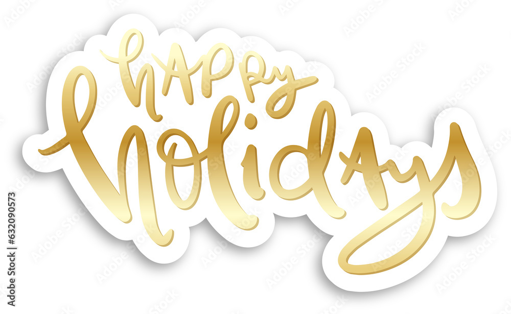 HAPPY HOLIDAYS metallic gold brush lettering sticker on transparent background HAPPY HOLIDAYS metallic gold brush lettering sticker on transparent background