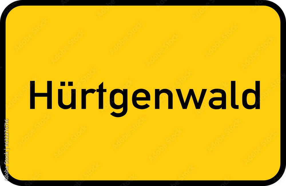 City sign of Hürtgenwald - Ortsschild von Hürtgenwald City sign of Hürtgenwald - Ortsschild von Hürtgenwald