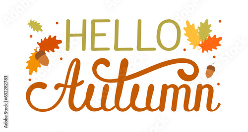 Vector illustration. Hello autumn lettering isolated on white background. Hand drawn lettering text.