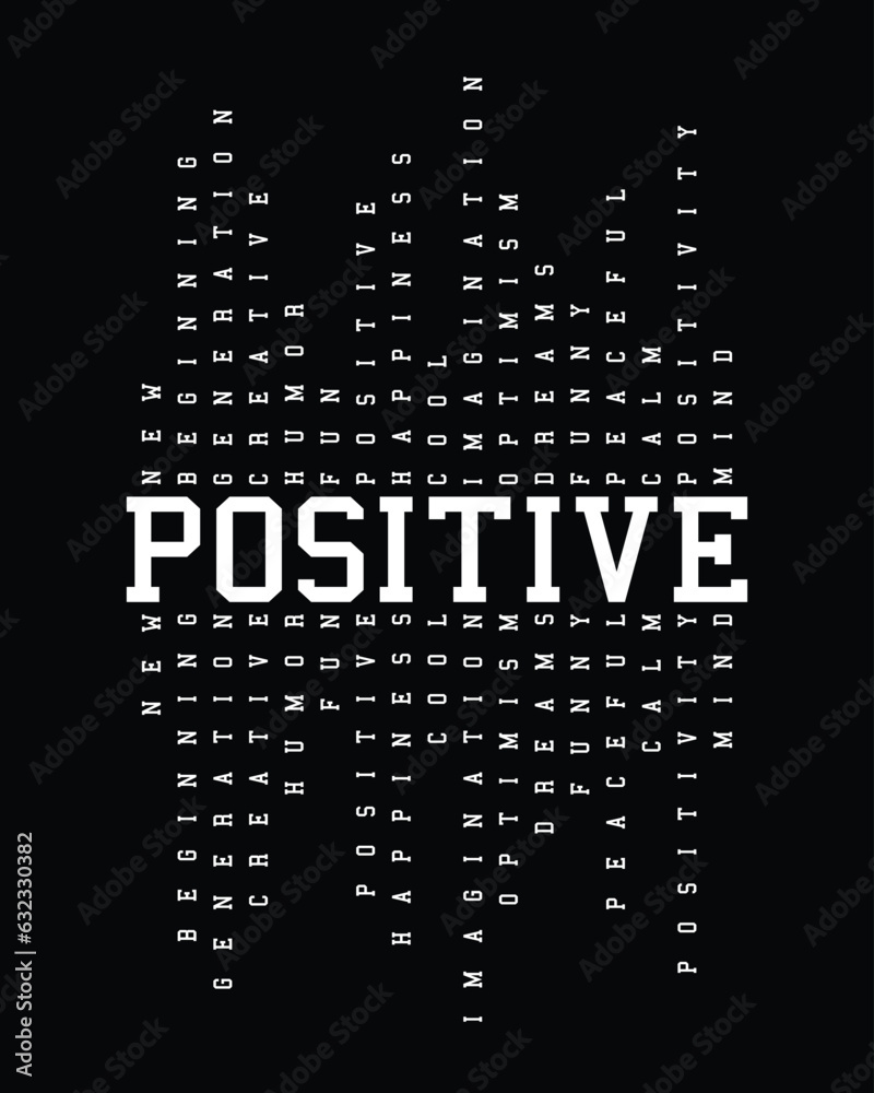 Positive concept inspirational words typography. Vector illustration design for fashion graphics, prints, t-shirts. - obrazy, fototapety, plakaty 