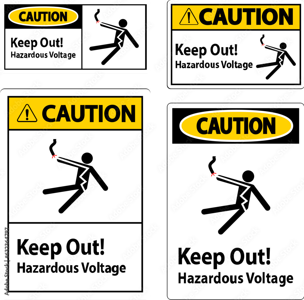 Caution Sign Keep Out! Hazardous Voltage