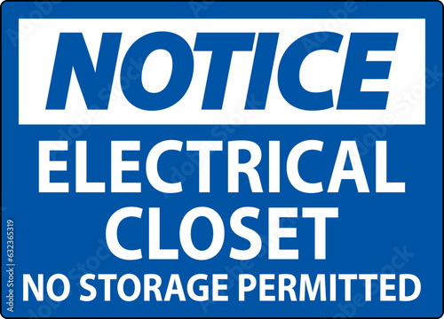 Notice Sign Electrical Closet - No Storage Permitted