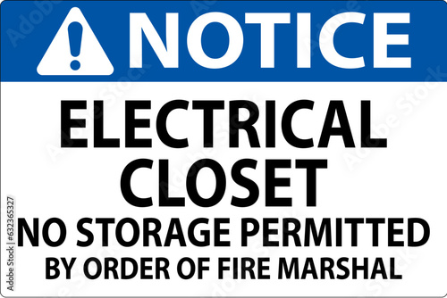 Notice Sign Electrical Closet - No Storage Permitted By Order Of Fire Marshal