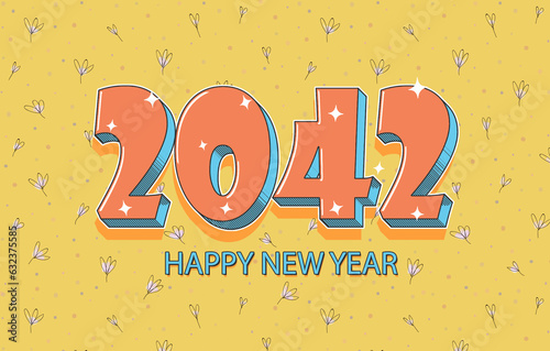 Happy New Year 2042 In Floral Design. Modern Design for Invitations, Greeting cards or Prints.