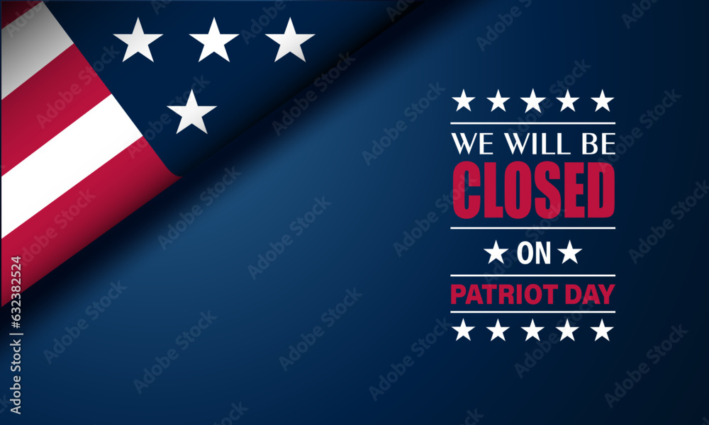 Patriot Day September 11th with we will be closed text background vector illustration Patriot Day September 11th with we will be closed text background vector illustration