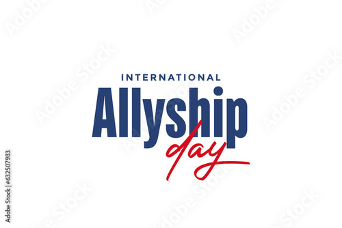 International Allyship day, Holiday concept. Template for background, banner, card, poster, t-shirt with text inscription
