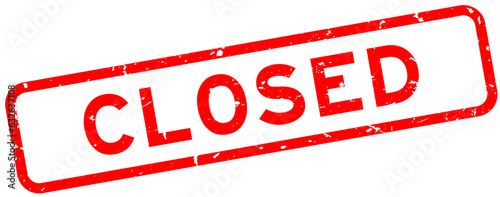 Grunge red closed word square rubber seal stamp on white background