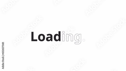 Bold and outline style bw loading animation. Sentence case outline 2D cartoon text 4K video loading motion graphic. Stylish trendy. Minimal aesthetic animated gif isolated on white background photo