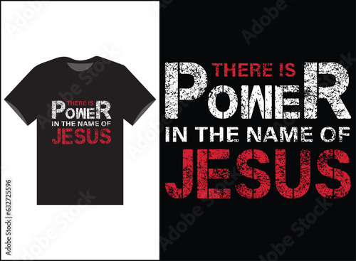There is Power In The Name Of Jesus Vector T-shirt Design, Jesus Shirt, Long Sleeve Tee, Jesus Gift, Christian Shirt, Christian Gift, Christian Shirt