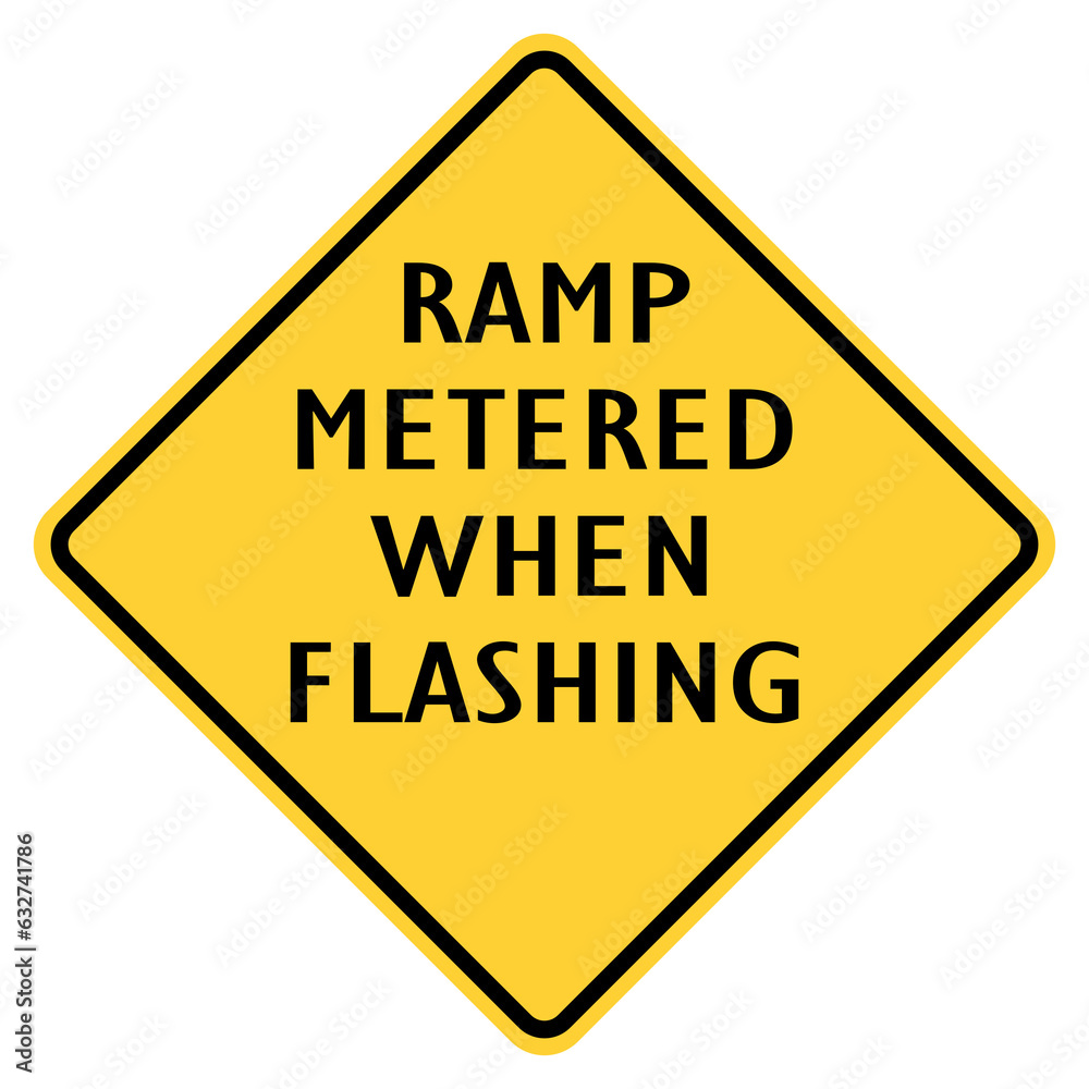 Vector graphic of a usa ramp metered when flashing highway sign. It consists of black lettering within a black and yellow square tilted to 45 degrees Vector graphic of a usa ramp metered when flashing highway sign. It consists of black lettering within a black and yellow square tilted to 45 degrees