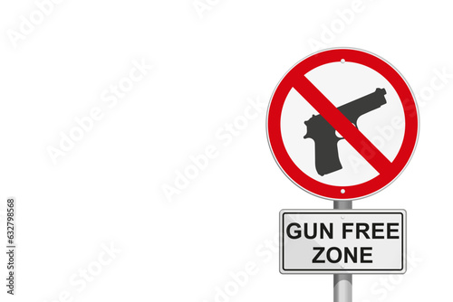 Gun Free Zone, road sign concept with banned gun illustration, on isolated background, and editable blank space