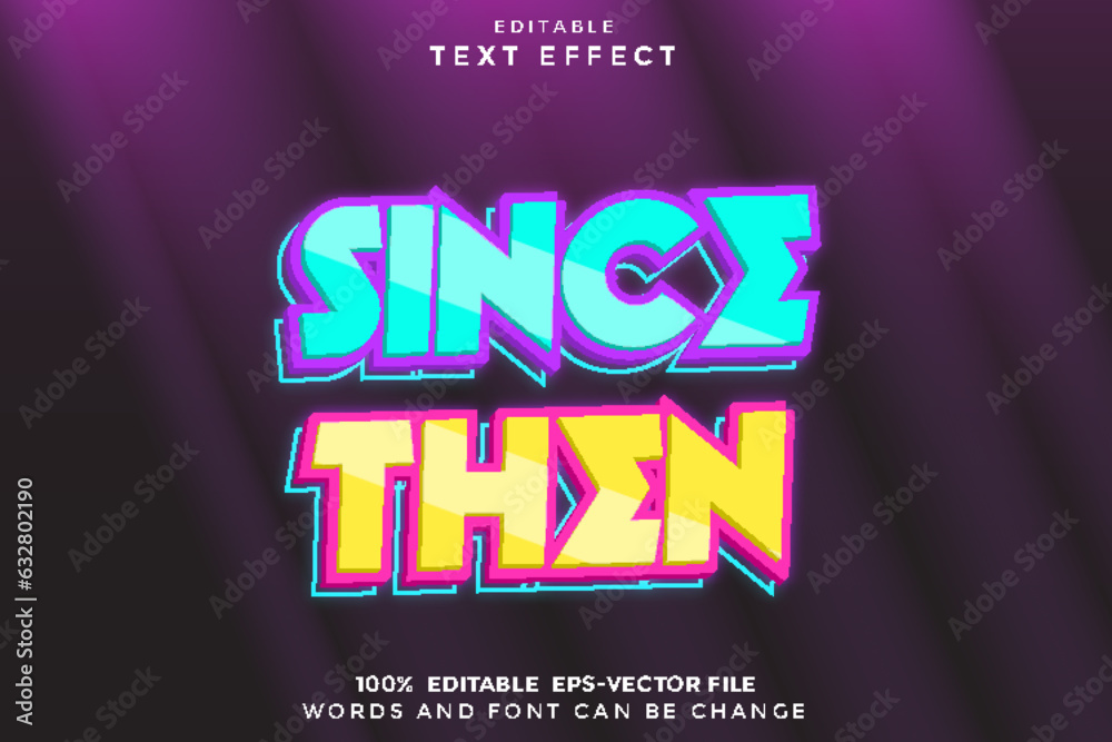 Since Then Editable Text Effect 3D Modern Neon Style